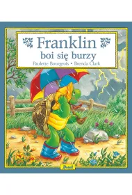Franklin. Franklin boi si� burzy
