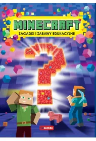 Minecraft. Zagadki i zabawy edukacyjne