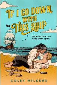 If I Go Down With This Ship