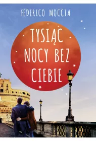 Tysi�c nocy bez ciebie