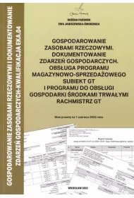Gospodarowanie zasobami rzeczowymi i dokumentowanie zdarze gospodarczych. Kwalifikacja A.04
