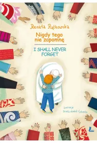 Nigdy tego nie zapomn� / I Shall never forget (pol-ang)