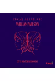 Audiobook Mroczne opowieci. Wiliam Wilson mp3