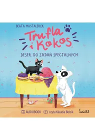 Audiobook Trufla i Kokos. Deser do zada� specjalnych mp3