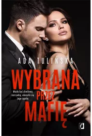 Wybrana przez mafi. Bracia Vedetti. Tom 3