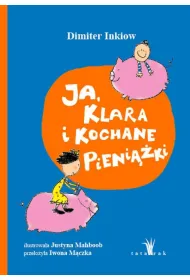 Ja, Klara i kochane pieni��ki