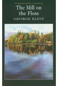 The Mill on the Floss. Wordsworth Classics wer. angielska