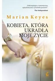 Kobieta kt�ra ukrad�a moje �ycie