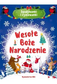 Weso�e Bo�e Narodzenie. Zgadywanki i rymowanki