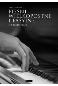 Pie�ni wielkopostne i pasyjne na fortepian