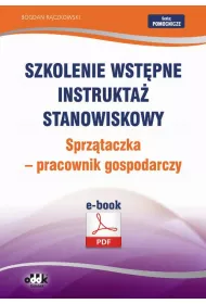 eBook Szkolenie wstpne Instrukta stanowiskowy Sprztaczka - pracownik gospodarczy pdf