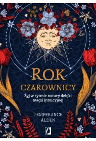 eBook Rok czarownicy. �yj w rytmie natury dzi�ki magii intuicyjnej mobi epub