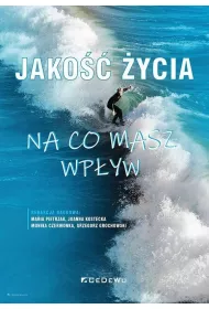Jako�� �ycia - na co masz wp�yw