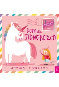 Dom dla Jednoro�ca. Listy