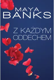 Z ka�dym oddechem