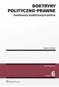 Doktryny polityczno-prawne. Fundamenty wsp�czesnych pa�stw