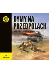 Audiobook Dymy na przedpolach. ��ty tygrys mp3
