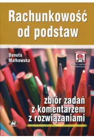 Rachunkowo�� od podstaw zbi�r zada� z komentarzem z rozwi�zaniami (z suplementem elektronicznym)