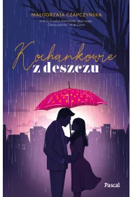 Kochankowie z deszczu