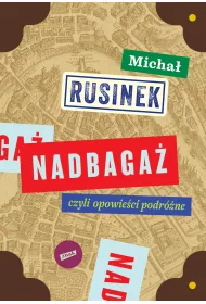 Nadbaga czyli opowieci podrne