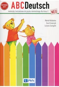 ABCDeutsch Neu. Materiay wiczeniowe do jzyka niemieckiego do klasy 2 szkoy podstawowej