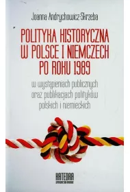 Polityka historyczna w Polsce i Niemczech po roku 1989