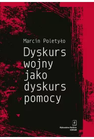 Dyskurs wojny jako dyskurs pomocy