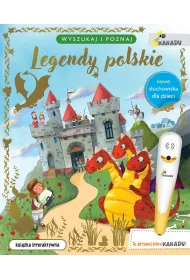 Legendy polskie. Wyszukaj i poznaj. Seria z pi�rem Kakadu