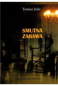 Smutna zabawa