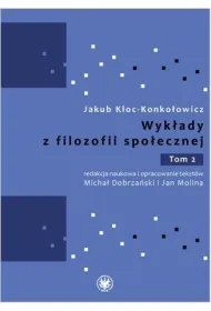 Wyk�ady z filozofii spo�ecznej. Tom 2