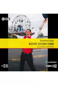 Wszyscy jestemy dziwni audiobook CD