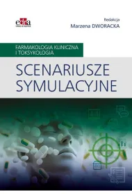 Scenariusze symulacyjne Farmakologia kliniczna i toksykologia