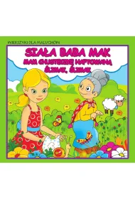 Wierszyki dla maluch�w. Sia�a baba mak. Mam...