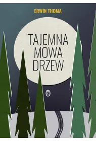 Tajemna mowa drzew