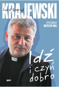 Id� i czy� dobro