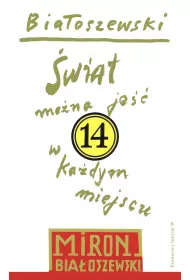 eBook wiat mona je w kadym miejscu. Biaoszewski utwory zebrane. Tom 14 mobi epub