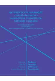 Interdyscyplinarno�� - sztuki plastyczne...