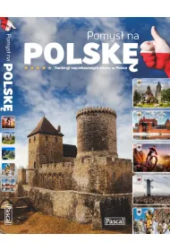 Pomys� na Polsk�. Ranking Atrakcji