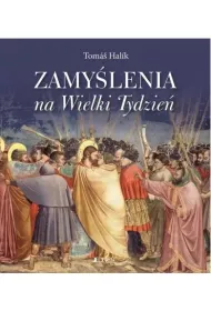 Zamy�lenia na Wielki Tydzie�