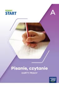 Pewny Start. Poziom A. Pisanie, czytanie. Karty pracy - Kszta�cenie specjalne