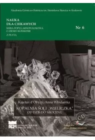 Nauka dla ciekawych. Kopalnia soli...nr 6