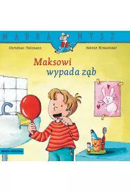M�dra Mysz. Maksowi wypada z�b