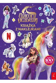 Unicorn Academy. Ksika z naklejkami