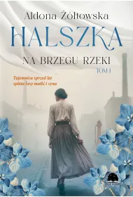 Halszka Tom 1 Na brzegu rzeki