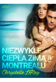 eBook Niezwykle ciepa zima w Montrealu - opowiadanie erotyczne mobi epub
