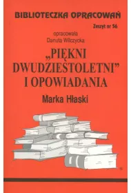 Pikni dwudziestoletni. Biblioteczka opracowa. Zeszyt nr 56