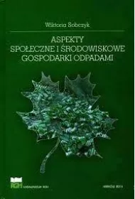 Aspekty spo�eczne i �rodowiskowe gospodarki odpadami