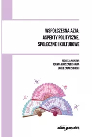 Wspczesna Azja: aspekty polityczne, spoeczne...