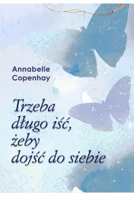 eBook Trzeba d�ugo i��, �eby doj�� do siebie pdf mobi epub