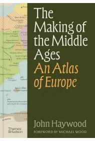 The Making of the Middle Ages